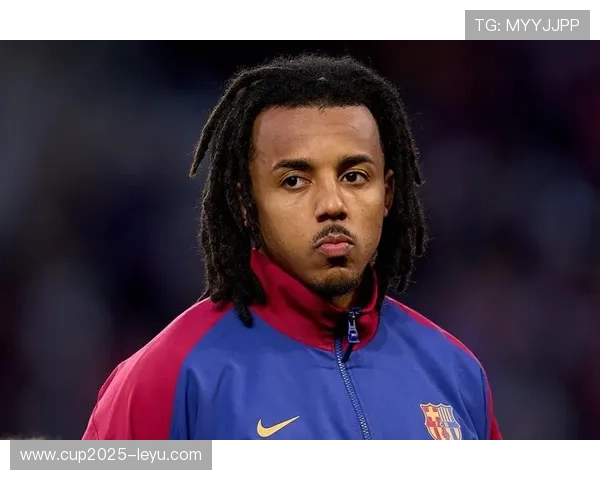 孔德留队巴萨！已口头同意续约，未来几周内有望达成全面协议